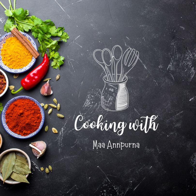 Cooking with Maa Annpurna